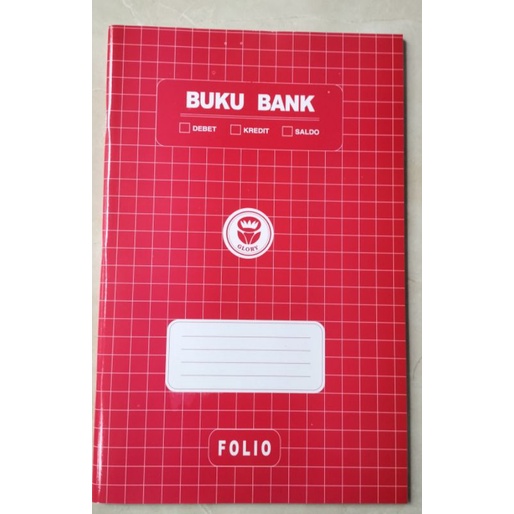 

BUKU BANK | DEBET KREDIT SALDO | UK FOLIO | MERK GLORY