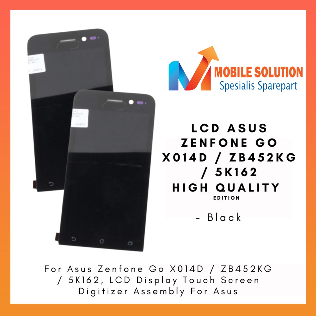 Grosir LCD Asus Zenfone Go X014D ZB452KG 5K162 ORIGINAL 100% Fullset Touchscreen Garansi 1 Bulan + Packing / Bubbel