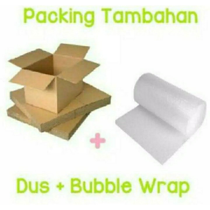 

Tambahan packing dus bubble wrap