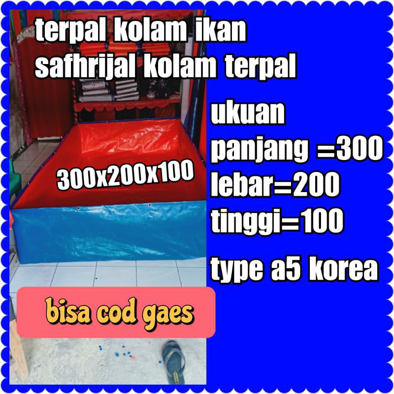 TERPAL KOLAM IKAN 300X200X100 TYEPE A12 KOREA kolam ikan