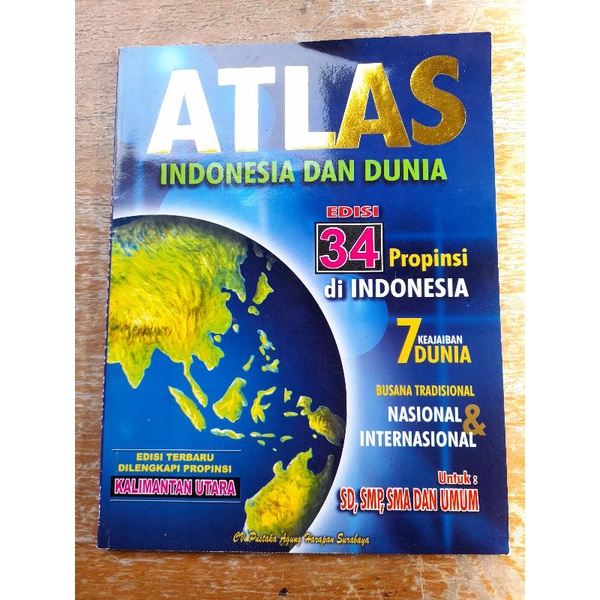 ATLAS INDONESIA DAN DUNIA. CV PUSTAKA AGUNG HARAPAN SURABAYA. USED.