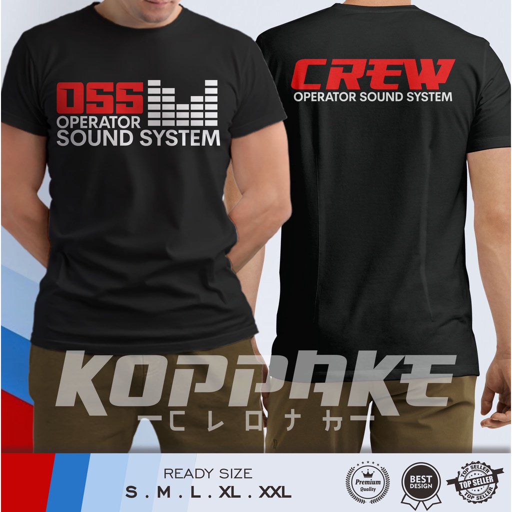 Kaos Audio OSS Operator Sound System OSS Crew Baju Musik
