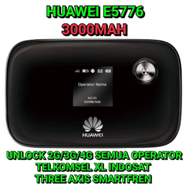 3000MAH ROUTER MIFI LEGENDARIS HUAWEI E5776S UNLOCK 2G 3G 4G LTE SEMUA OPERATOR FREKWENSI KOMPLIT