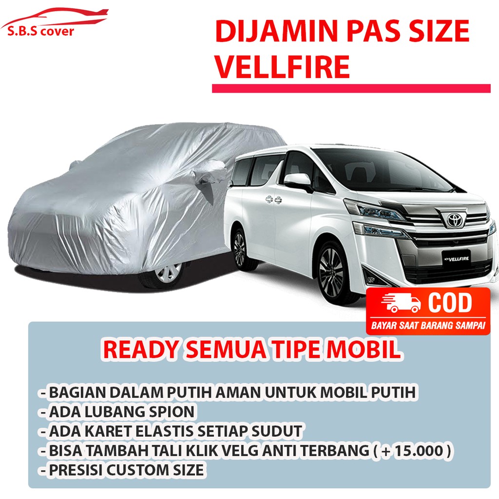 Body Cover Mobil VELLFIRE / Sarung Mobil Vellfire / Mantel Mobil Vellfire / Mantol Mobil Vellfire