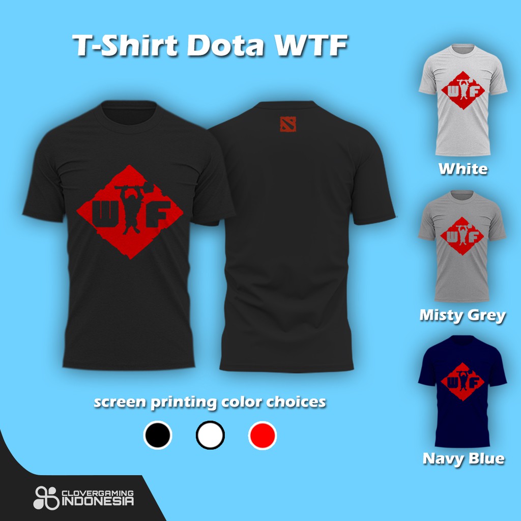 Kaos Dota WTF Logo - Kaos Premium