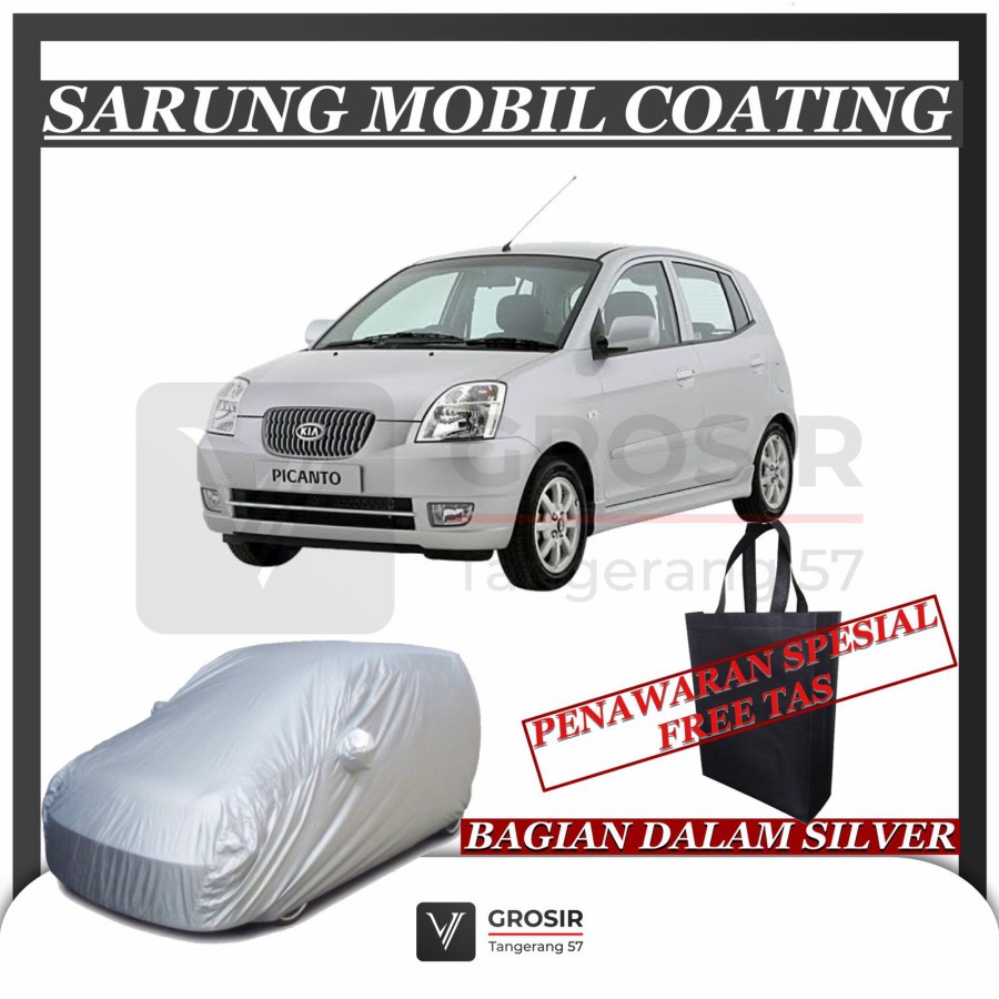SARUNG MOBIL PICANTO MORNING 2004-2007 COATING BODY COVER PICANTO