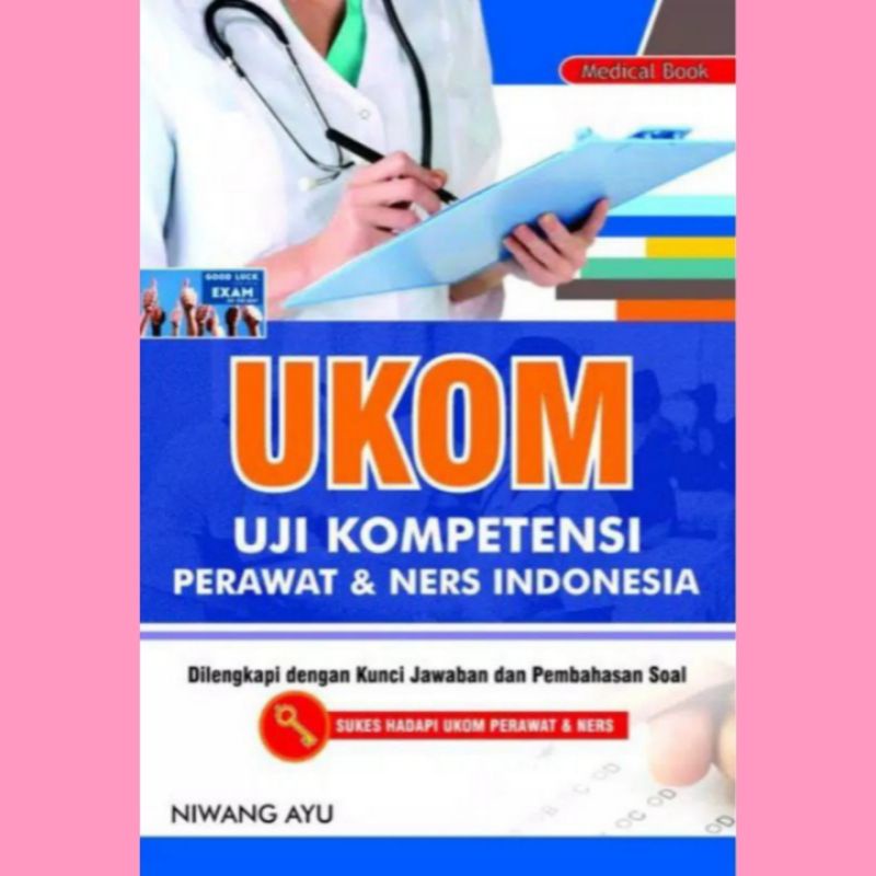 Jual UKOM Uji Kompetensi Perawat & Ners Indonesia | Shopee Indonesia