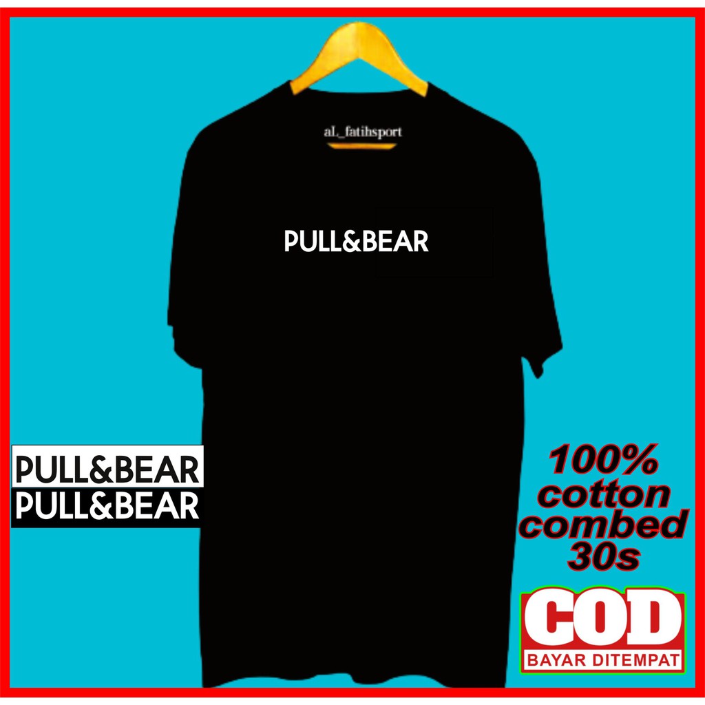 KAOS DISTRO PULL AND BEAR/KAOS DISTRO PRIA/KAOS PULL&BEAR PRIA MURAH