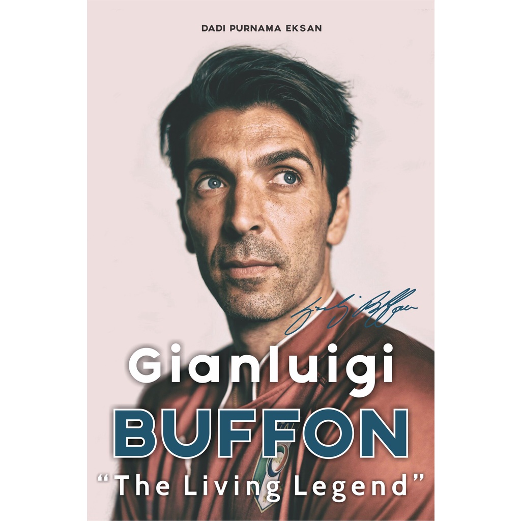 GIANLUIGI BUFFON “The Living Legend