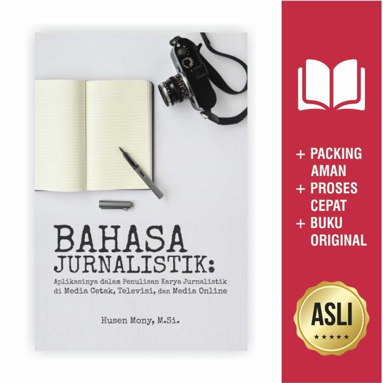 Buku Bahasa Jurnalistik: Aplikasinya dalam Penulisan Karya Jurnalistik di Media Cetak, Televisi