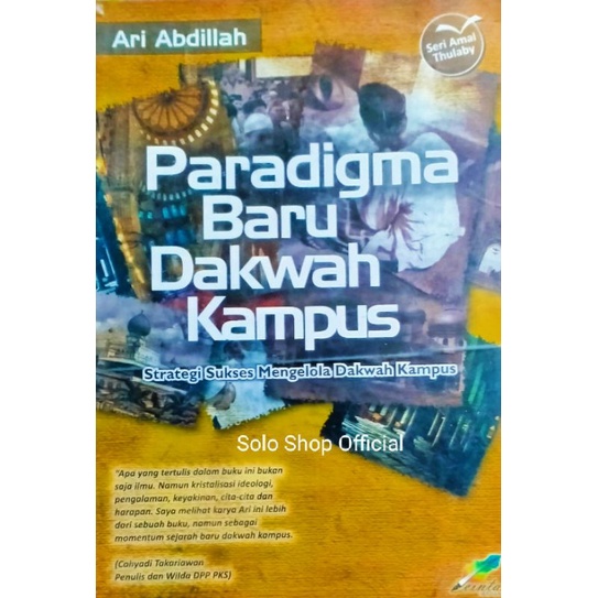 BUKU PARADIGMA BARU DAKWAH STRATEGI SUKSES MENGELOLA DAKWAH KAMPUS ARI ABDILLAH CINTA MEDIA