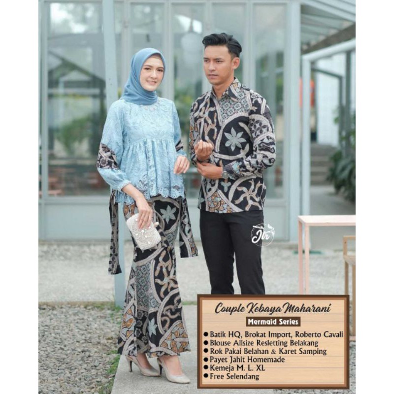 GROSIR COUPLE KEBAYA MAHARANI MERMAID SERIES  /COUPLE PESTA /COUPLE  BATIK MURAH JTR005