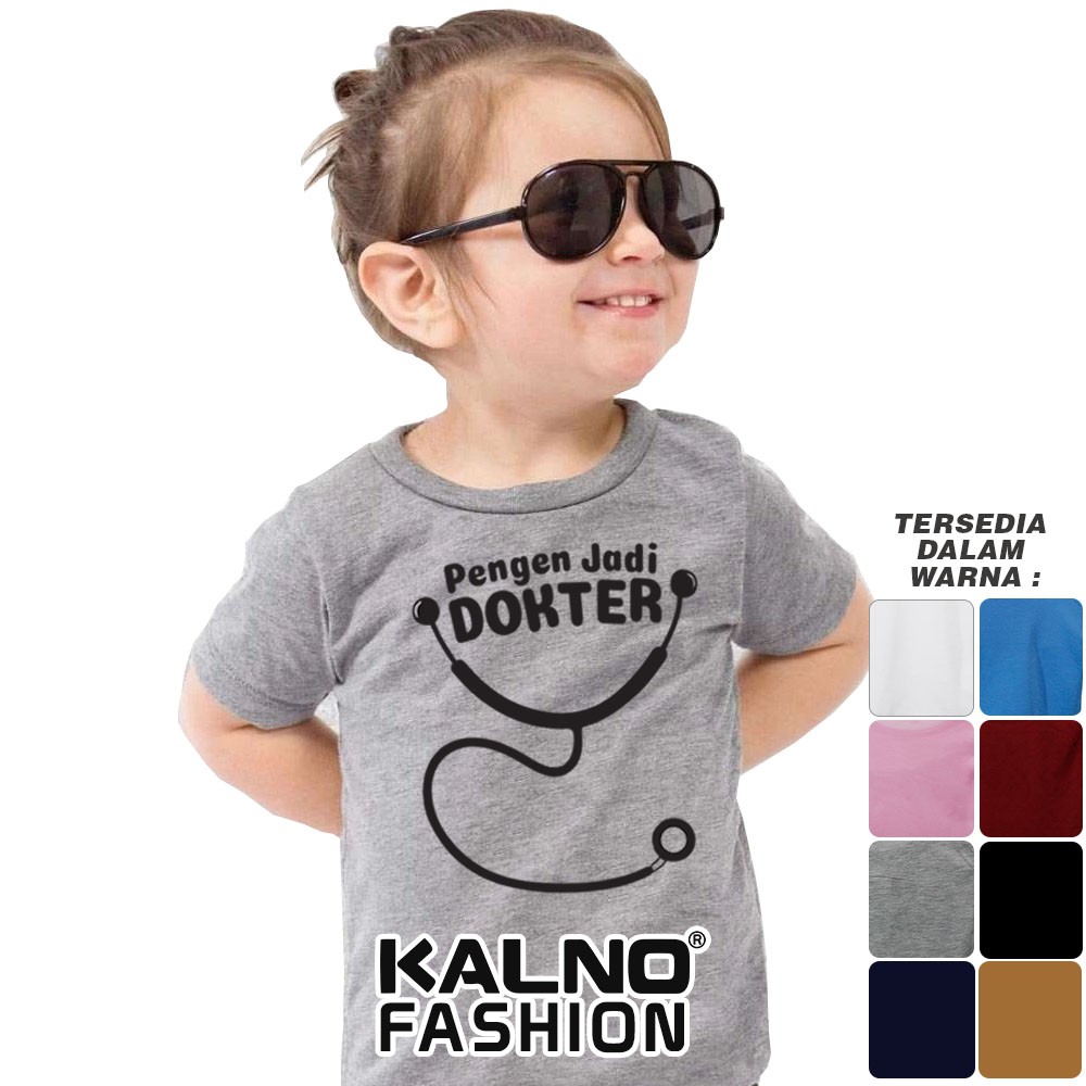 Baju Anak Print pengen jadi dokter 300 - Anak Anak Umur 1 -  7 Tahun Ukuran S M L XL