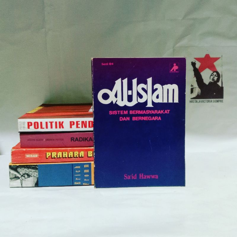Al-Islam: Sistem Bermasyarakat Dan Bernegara by Sa'id Hawwa - Al-Ishlahy Press