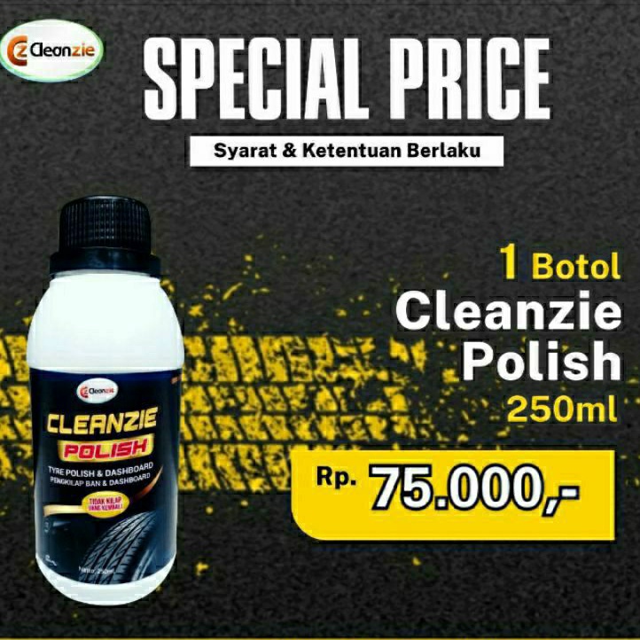 CLEANZIE POLISH cairan pengkilap semir ban mobil motor dan dashboard formula ampuh 250ml