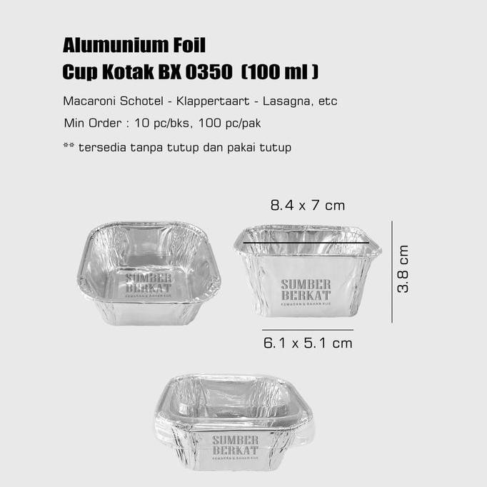 ALUMUNIUM FOIL CUP/WADAH ALUMUNIUM BX 0350-100ML (10 PC) - TANPA TUTUP