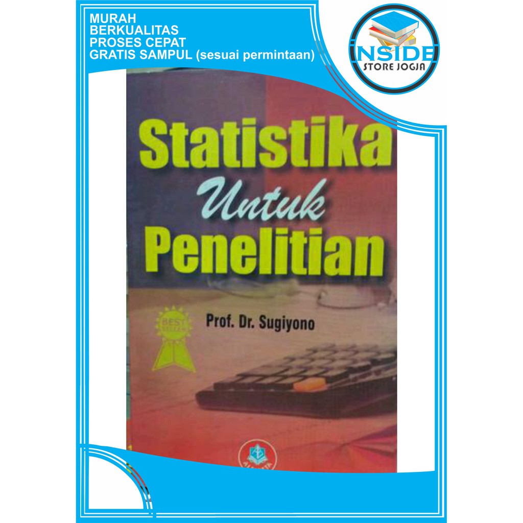 Buku Sugiyono 2015 Statistika Untuk Penelitian Info Terkait Buku