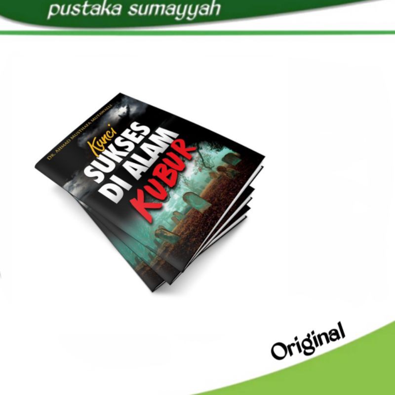 Kunci Sukses di Alam Kubur PUSTAKA IBNU KATSIR