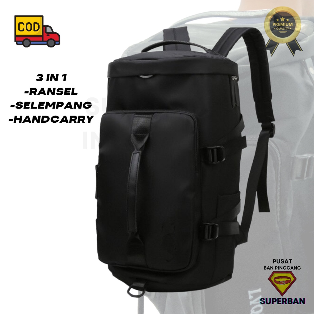 TAS RANSEL PRIA 3 IN 1 UNIK SELEMPANG HAND CARRY KERJA OLAH RAGA OUTDOOR GYM TRAVEL ANTI AIR - SUPERBAN