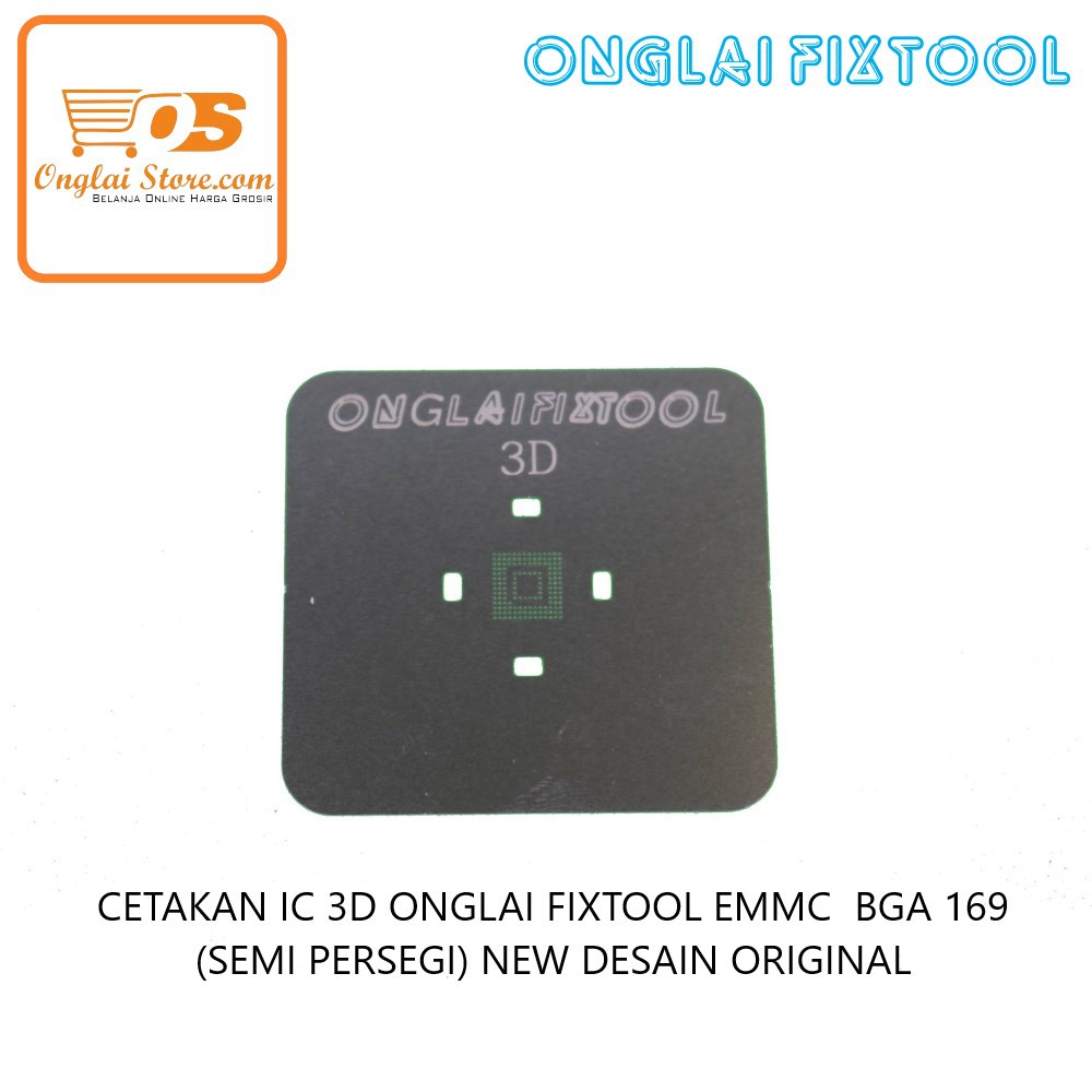 CETAKAN IC 3D ONGLAI FIXTOOL EMMC BGA 169 (SEMI PERSEGI) NEW DESAIN ORIGINAL