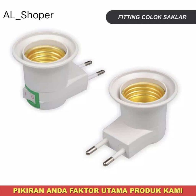 Jual Fitting Colok Switch On Off Fitting Colok Saklar E Shopee Indonesia