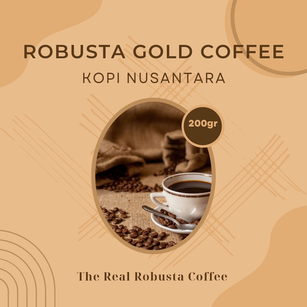 

Robusta Gold Coffee 200gr - Kopi Nusantara