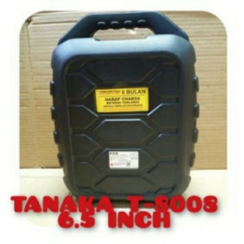 Speaker Portable TANAKA 6,5 IN Charger / desain Body ANTI PECAH T-8008 Bluetooth