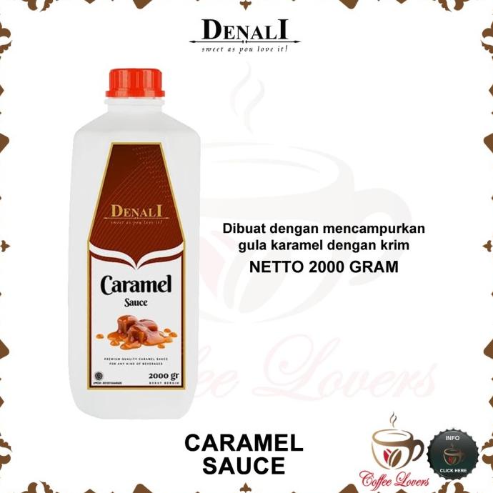 

DENALI CARAMEL SAUCE DENALI KARAMEL SAUCE ---NEW---