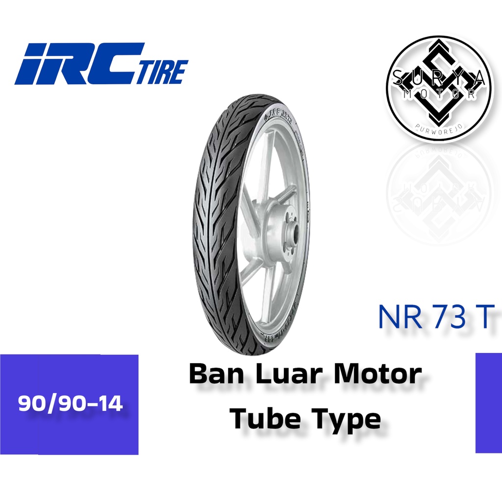 Ban Motor Ring 14 IRC TUBETYPE NR 73 T (90/90-14)