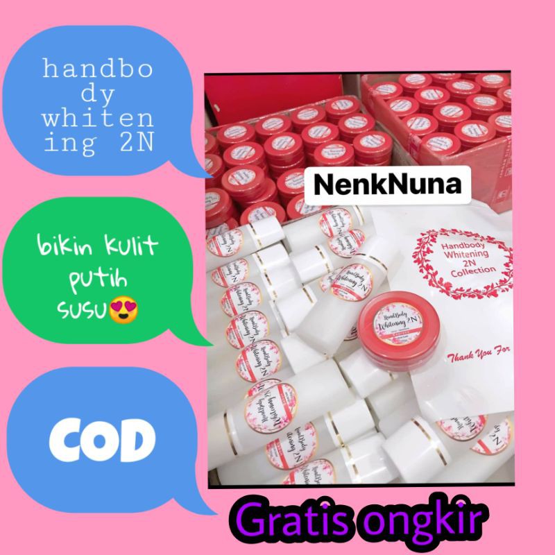 Handbody whitening 2N putih susu NenkNuna bisa COD