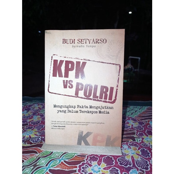 

BUKU KPK VS POLRI MENGUNGKAP FAKTA MENGEJUTKAN BELUM TERKSPOS MEDIA