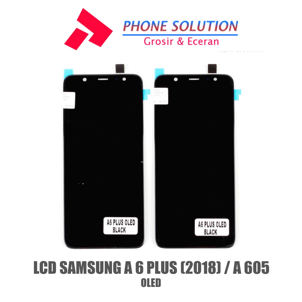 LCD Samsung A6 Plus A605 2018 ORIGINAL OLED 100% Fullset Touchscreen // Supplier LCD Samsung - Garansi 1 Bulan