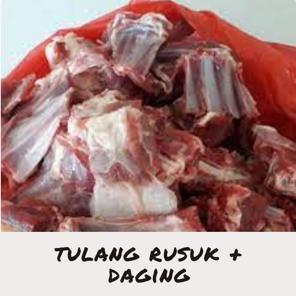 

Tulang Rusuk + Daging Kambing 250 gram