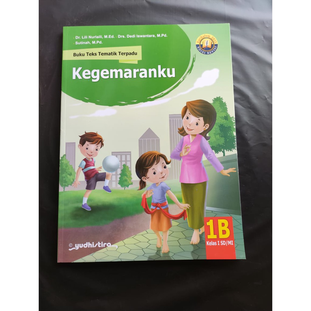 Tematik Yudhistira K13 SD/MI Kelas 1B