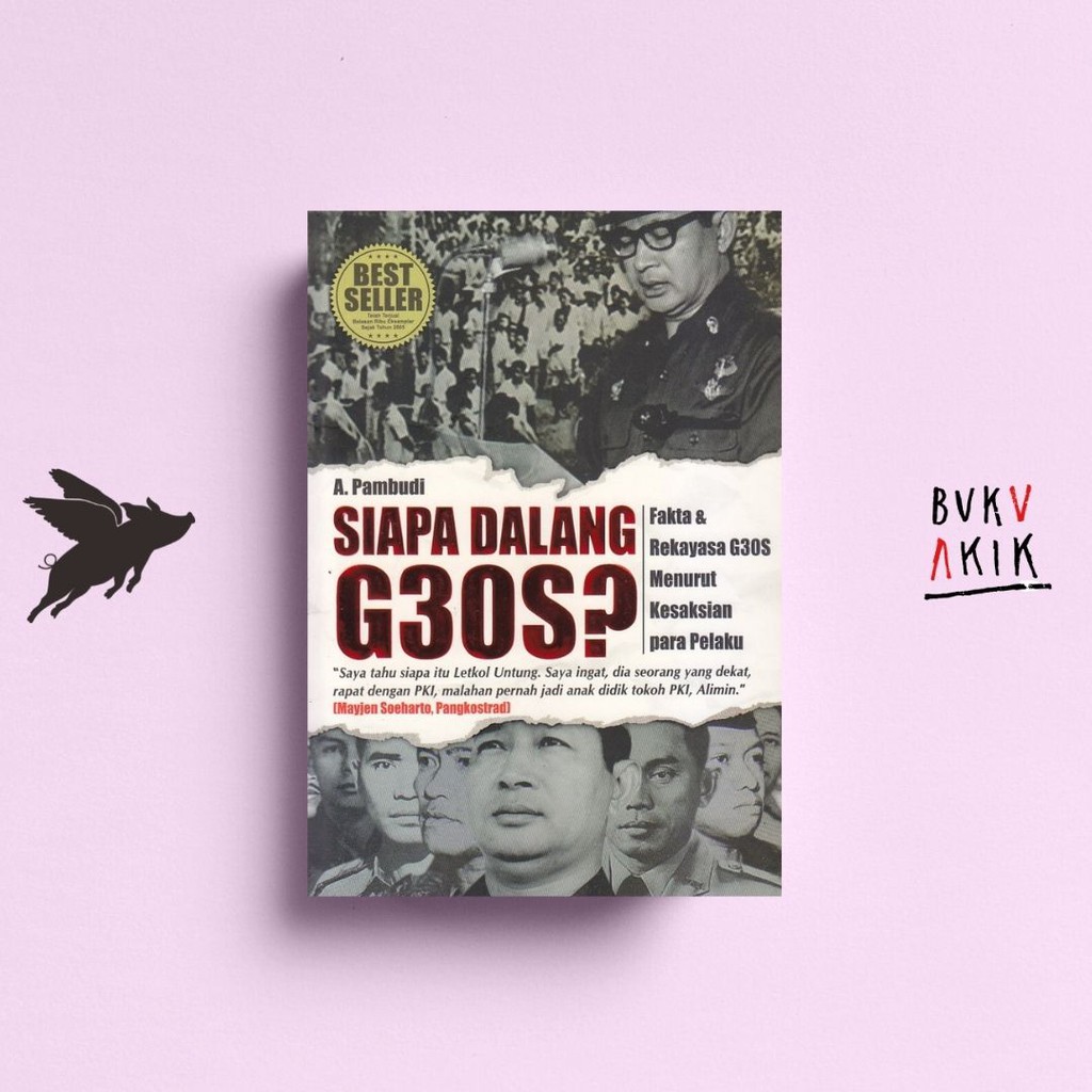 Siapa Dalang G30S? - A. PAMBUDI