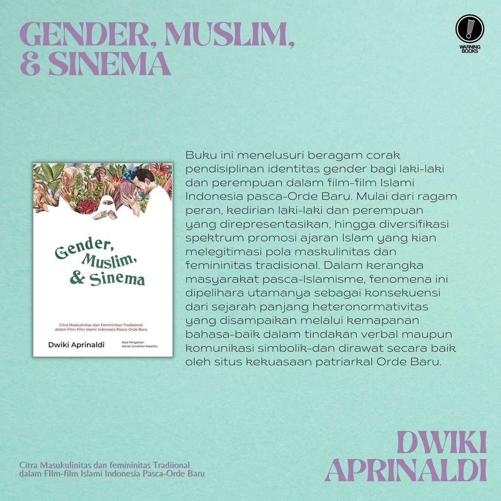 Gender, Muslim, &amp; Sinema - Dwiki Aprinaldi