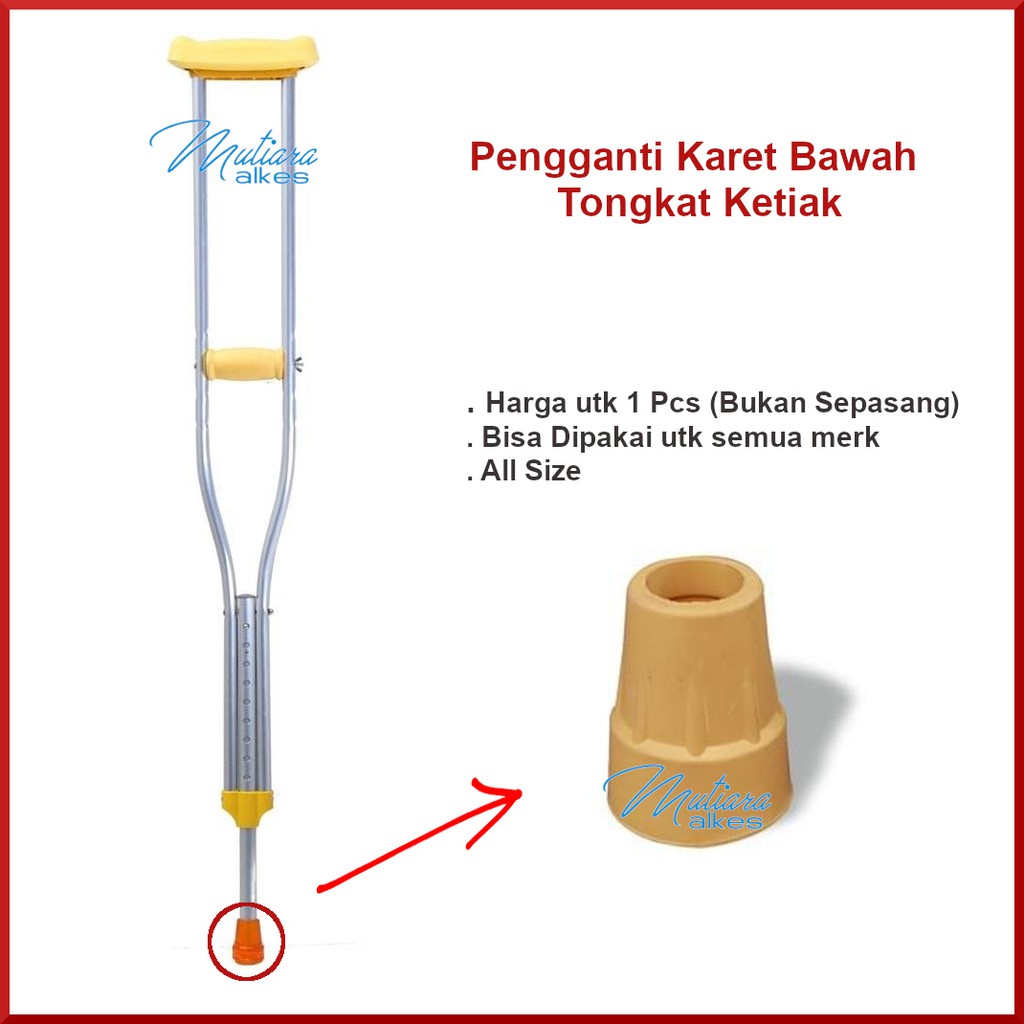 Karet Bawah Kruk/ Tongkat Ketiak Bawah / Karet Tongkat Ketiak