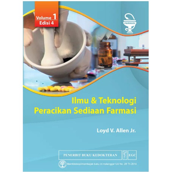 Buku ORI - Buku Ilmu & Teknologi Peracikan Sediaan Farmasi Volume 1 Edisi 4 Loyd V. Allen EGC