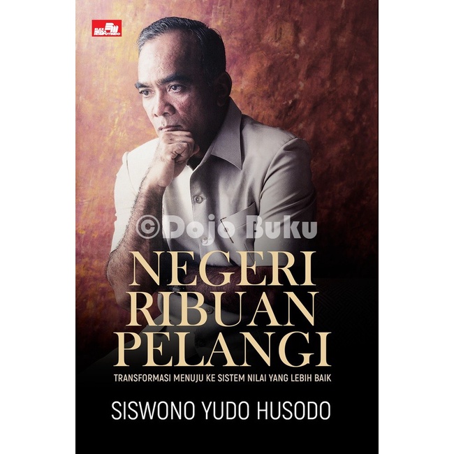 Buku Negeri Ribuan Pelangi (FC) by Siswono Yudo Husodo