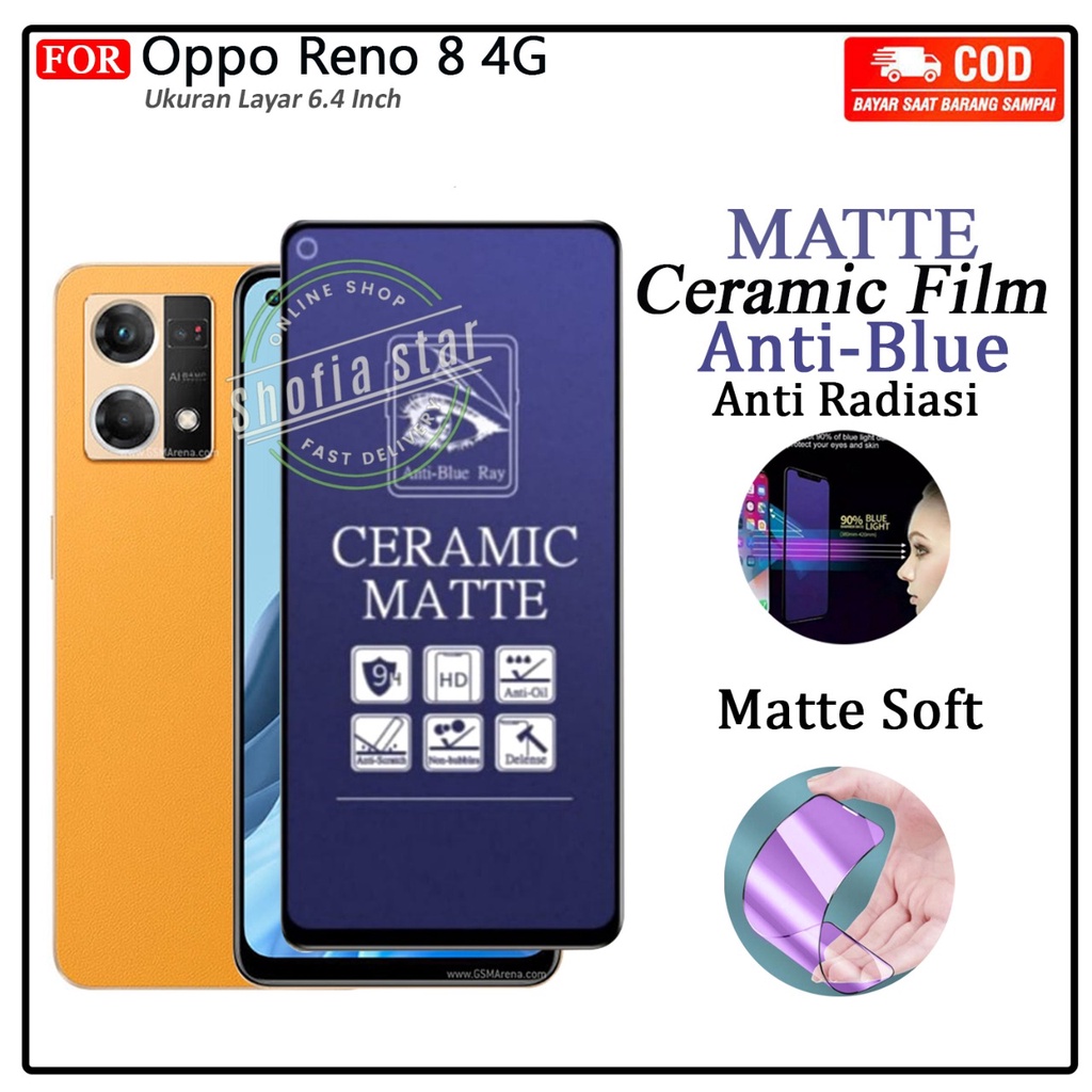 Anti Gores Ceramik Blue Light Oppo Reno 8 4g Reno 8 Reno 8 Pro Reno 8z Anti Radiasi Full Cover