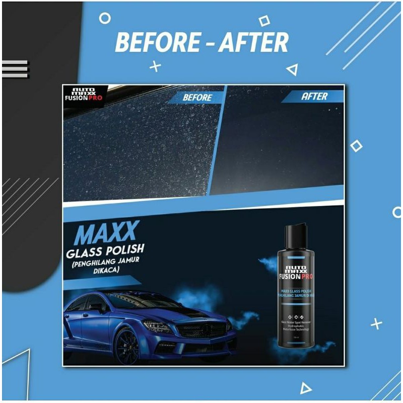 AUTO MAXX FUSHION PRO MAXX GLASS POLISH PENGHILANG JAMUR KACA MOBIL CAR CARE CAR DETAILING MOBIL