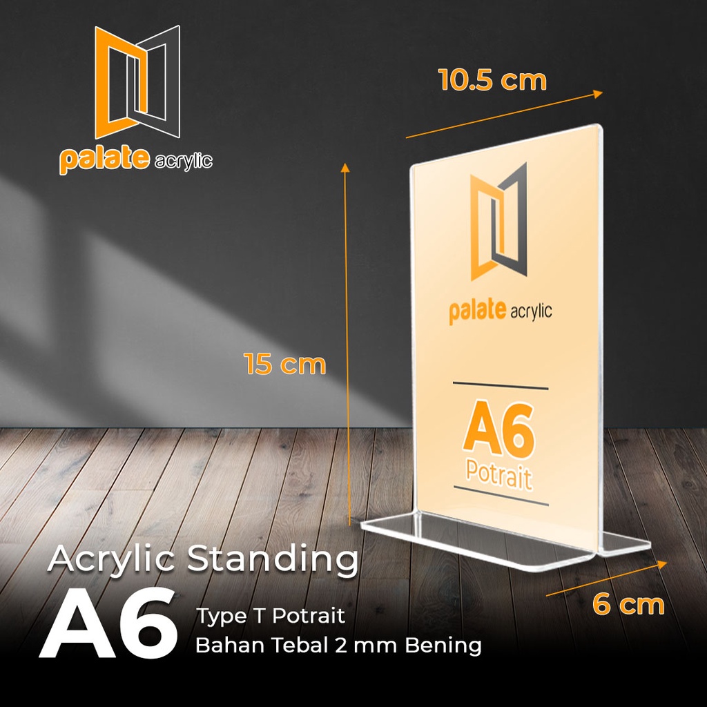 

AKRYLIC TENT HOLDER / AKRILIK TENT CARD A6 T TEMPAT BROSUR MEJA 15x10,5 PORTRAIT