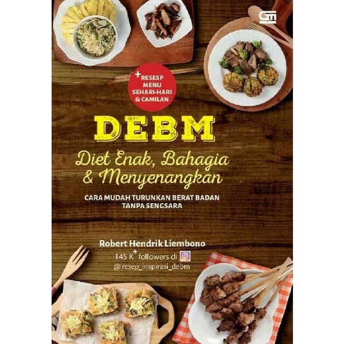 Buku DEBM Diet Enak Bahagia Menyenangkan Robert Hendrick Liembono