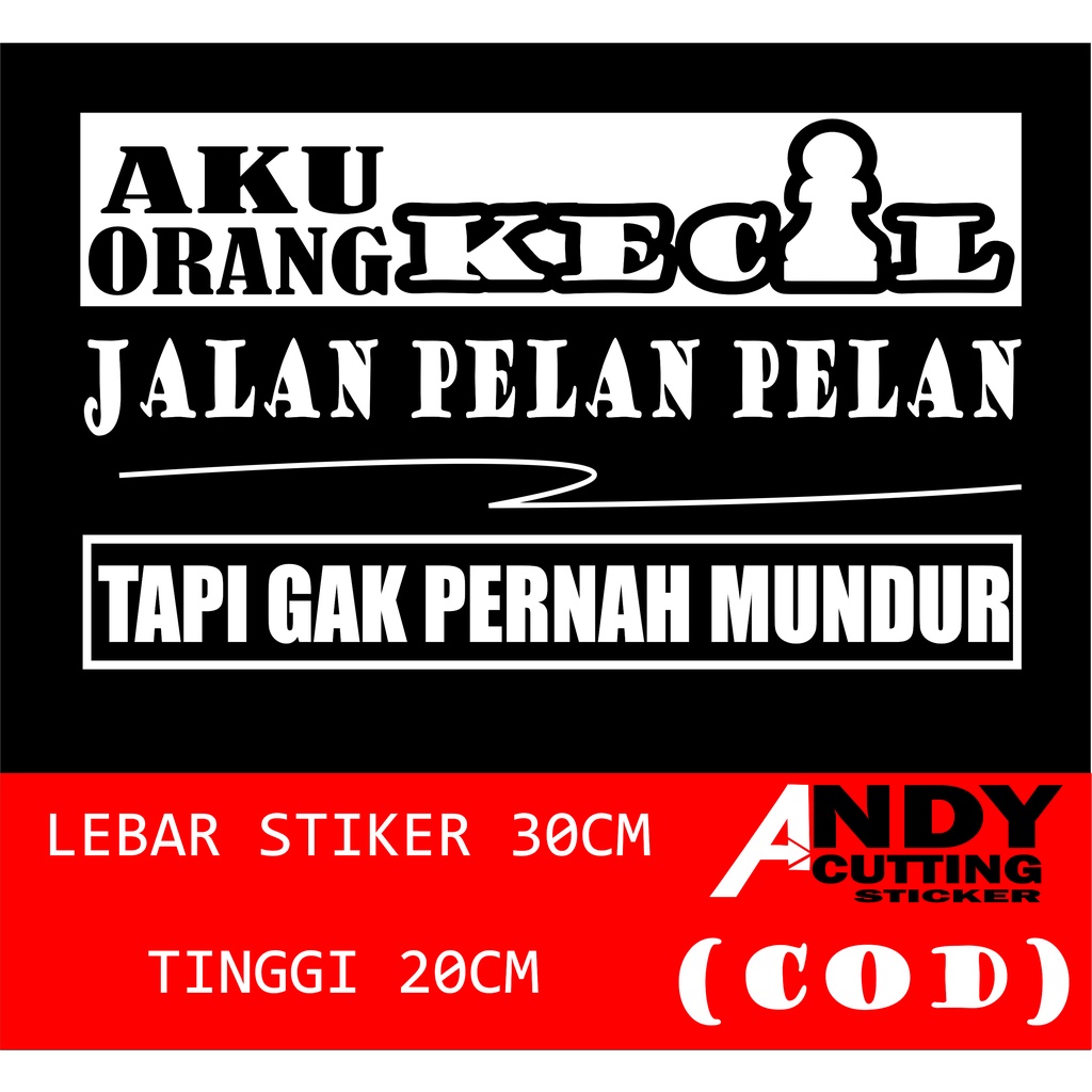 cutting stiker mobil kata2 AKU ORANG KECIL