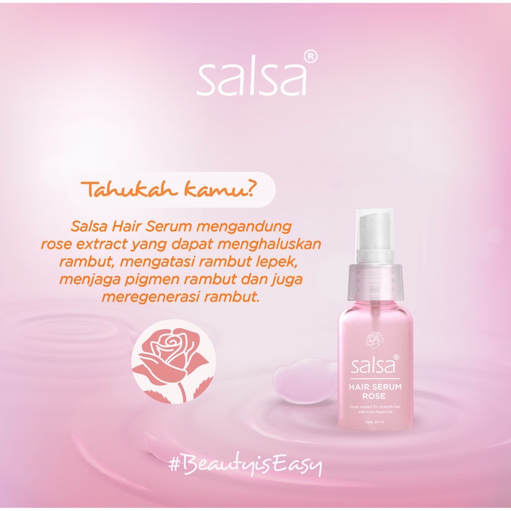 SALSA Hair Serum Rose Indonesia / Serum Rambut 80ml / Rose Extract For Smooth Fragrance / Perawatan Kusam Bau Apek Lepek Wangi Kusut Menutrisi / Treatment Vitamin / Keratin Repair Growth / Skincare Hair Care Shampoo Conditioner Parfum Spray / Face Paket