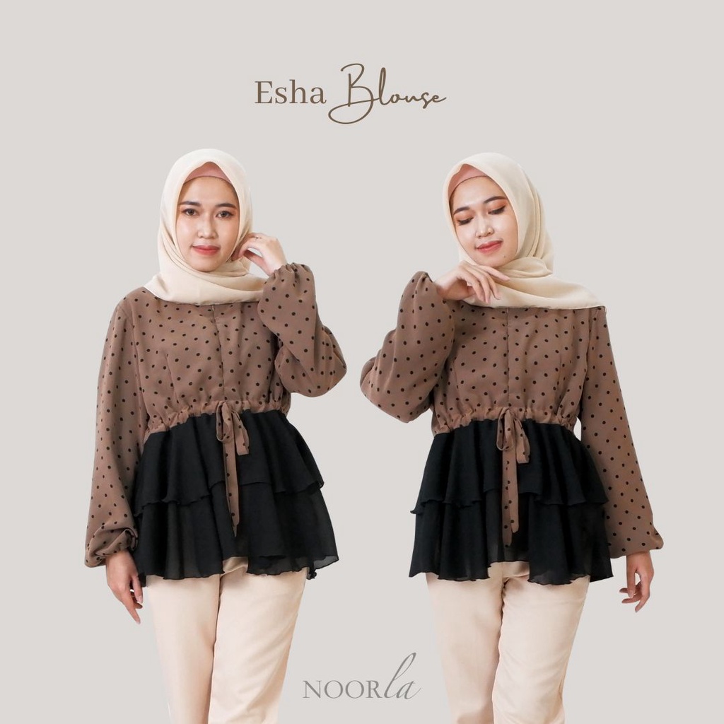 NOORLA - ESHA BLOUSE / ATASAN / SHIRT / TUNIK