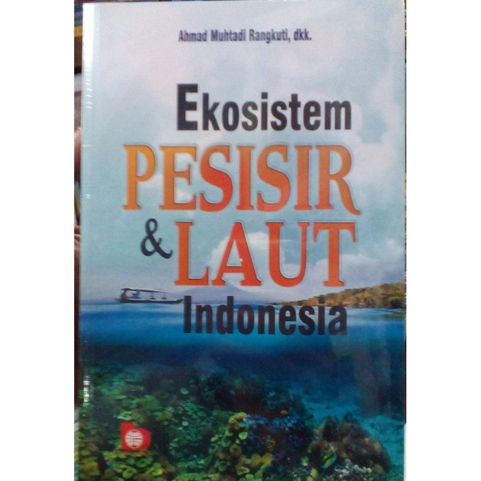 Ekosistem Pesisir dan Laut Indonesia