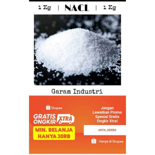 

NACL / Garam Industri (1 Kg)