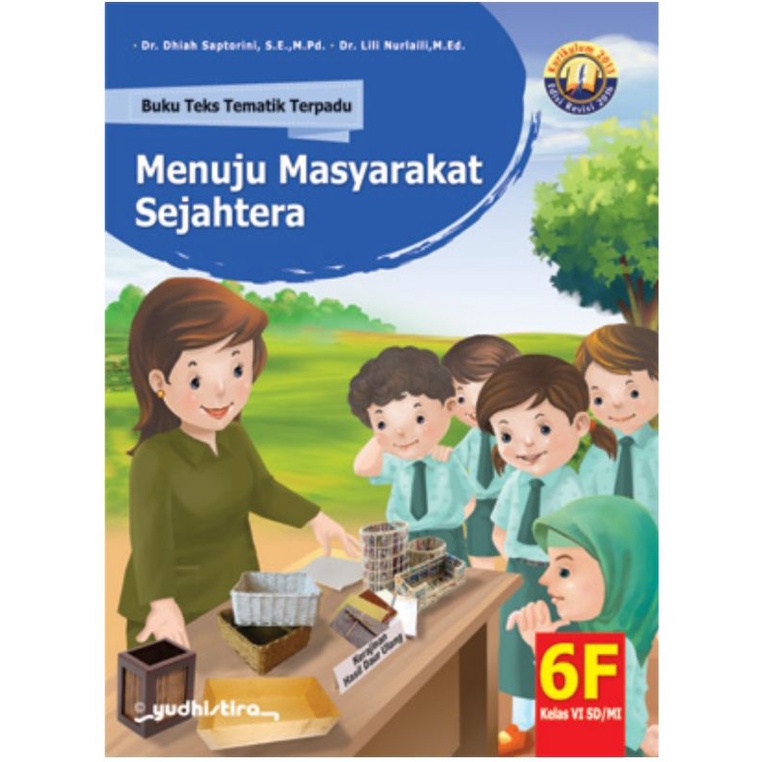 Bintang Indonesia Jakarta - Buku Pelajaran Tematik Tema 6A, 6B, 6C, 6D, 6E, 6F, 6G, 6H, 6I K13 Revisi-Tematik 6F