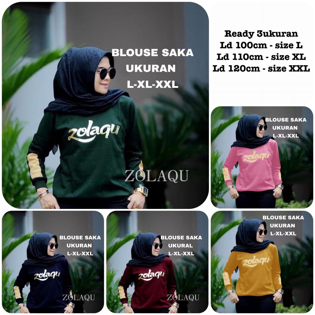 BISA COD✔️ BLOUSE ZOLAQU SAKA / BOHLAM / SAKA ZLQ / LINANDA / TERSEDIA 3 UKURAN L-XL-XXL